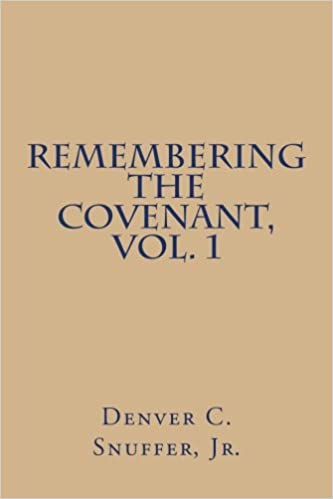Remembering the Covenant